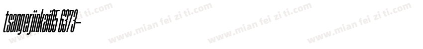 tsangerjinkai05 6373字体转换